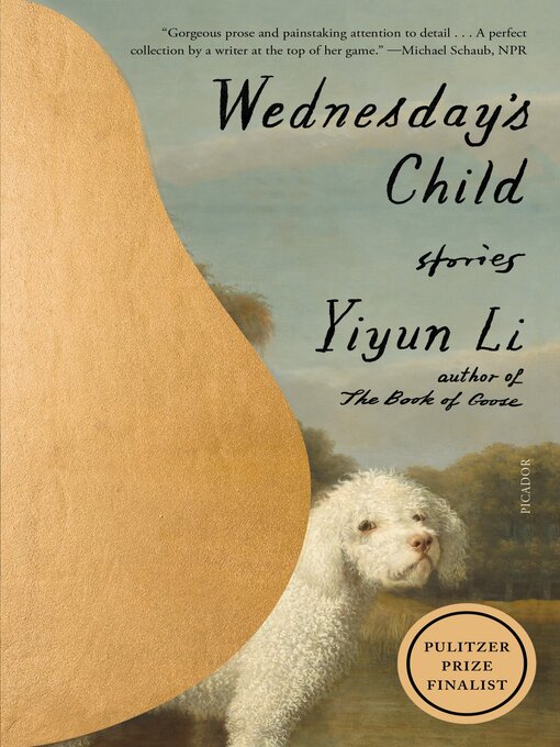 Title details for Wednesday's Child by Yiyun Li - Available